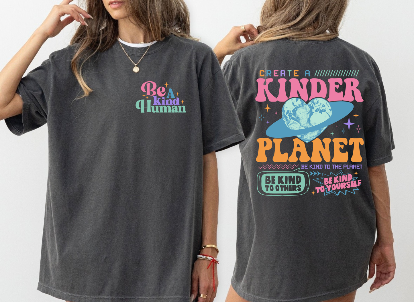 Be Kinder to the Planet T-Shirt