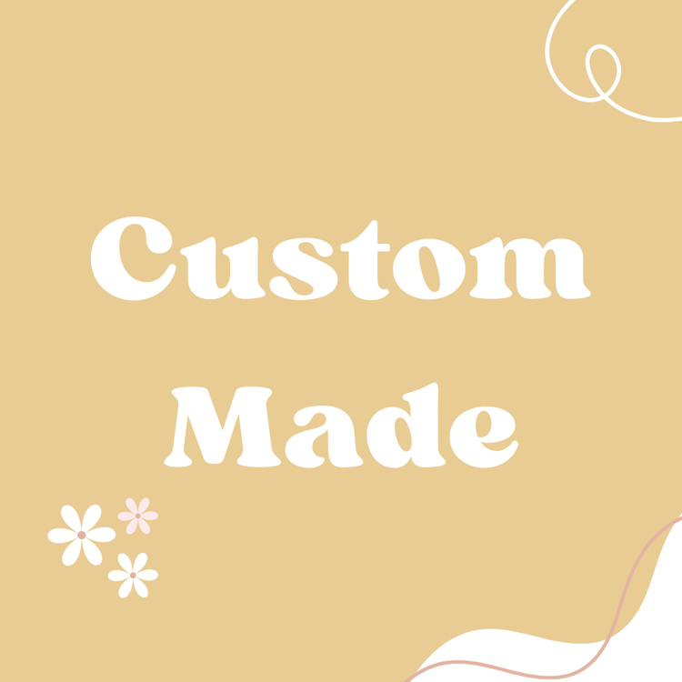 Custom Made