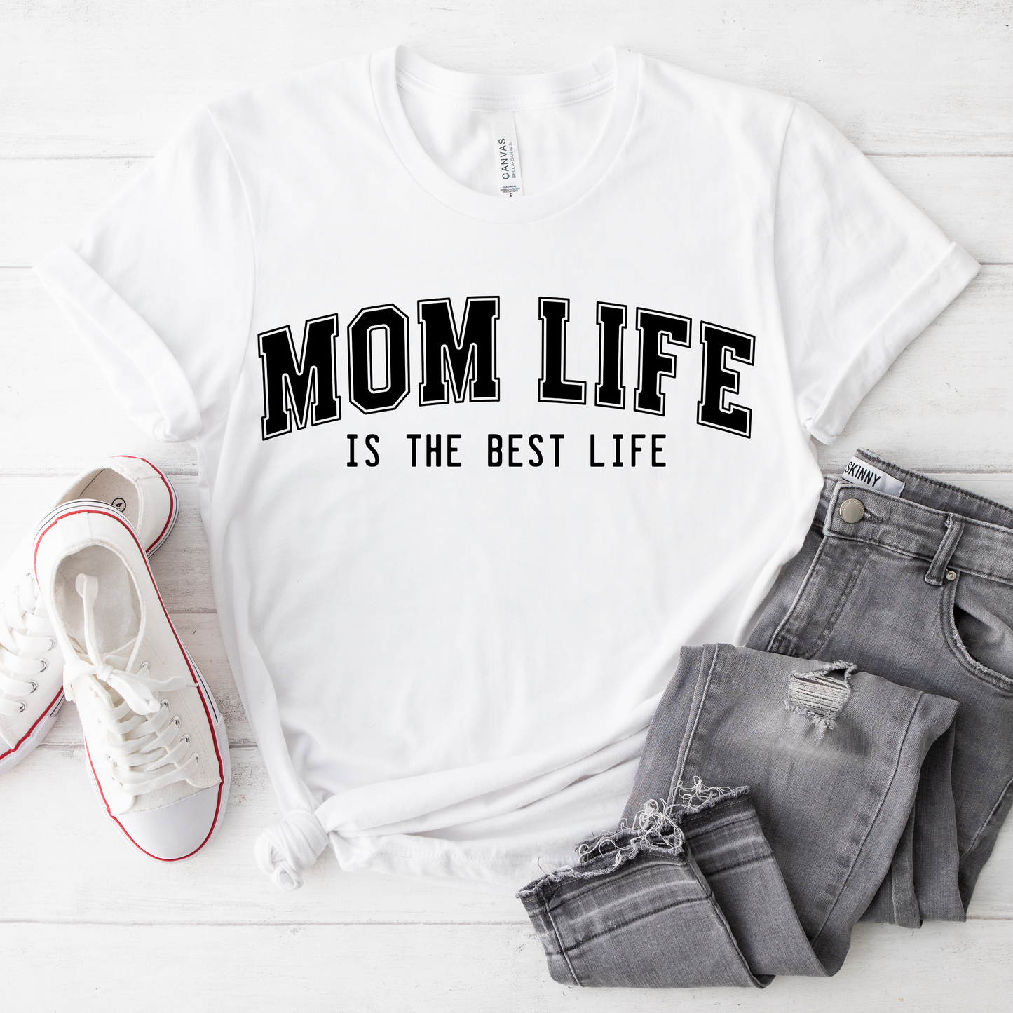 Mom Life is the Best Life T-Shirt