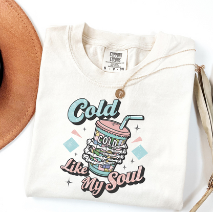 Cold Like My Soul T-Shirt