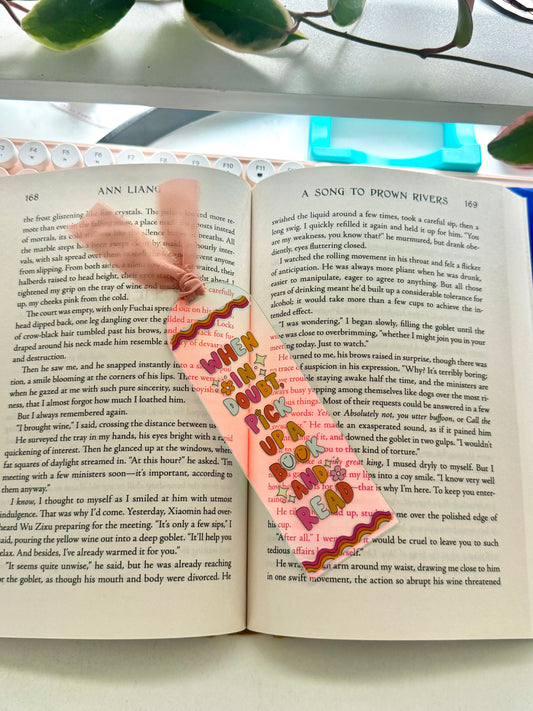 When in Doubt Iridescent Acrylic Bookmark