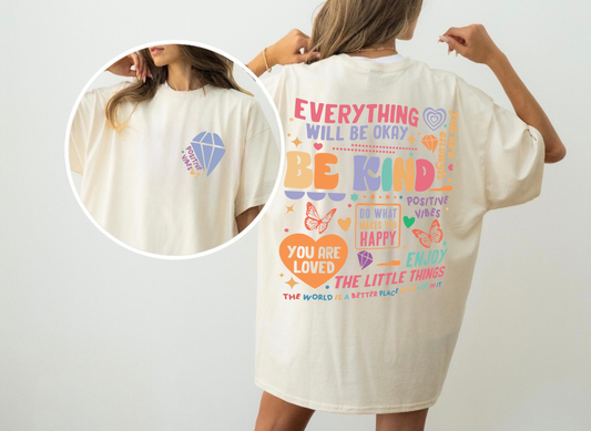 Be Kind to Yourself T-Shirt
